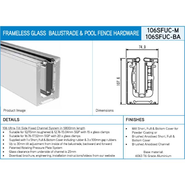 Modern 106 Ultra-Tilt SGP Side Fixed Channel