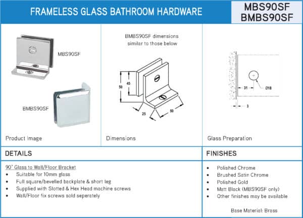 Modern Bevel 90° Glass to Wall/Floor Shower Bracket (BMBS90SF)