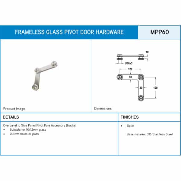 Modern 316 SSS Overpanel to Sidepanel Pivot Pole Bracket