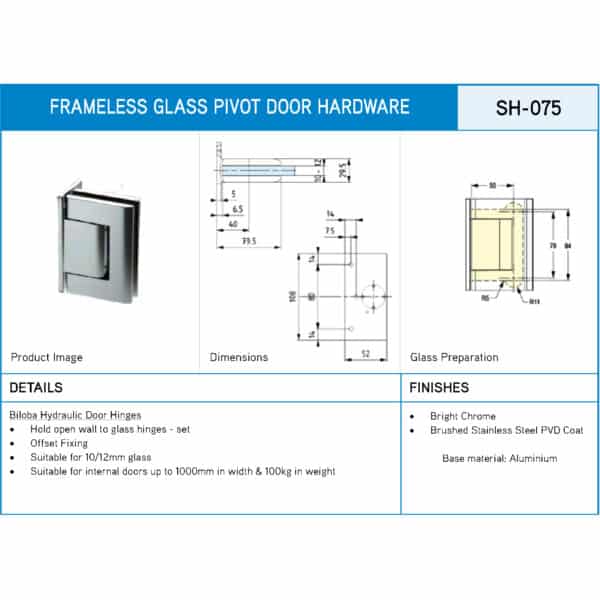 Biloba Hold Open Wall to Glass Hydraulic Hinge Set with Offset Fixing (19-SH/075)